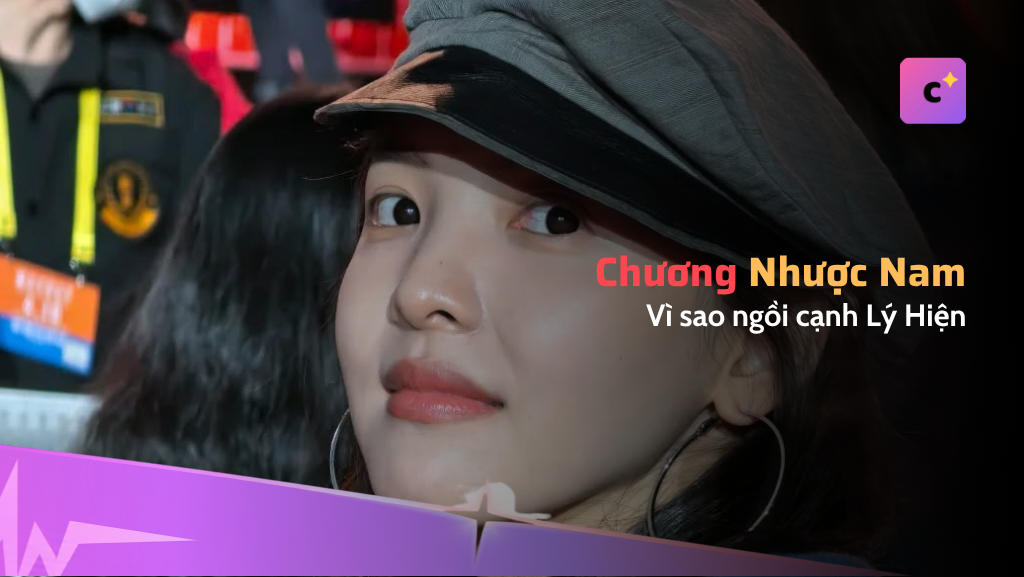 Vì sao Lý Hiện và Chương Nhược Nam ngồi cạnh nhau